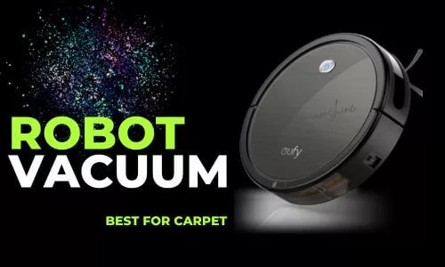 Best Robot Vacuum for Thick Carpets 2023 Top Picks