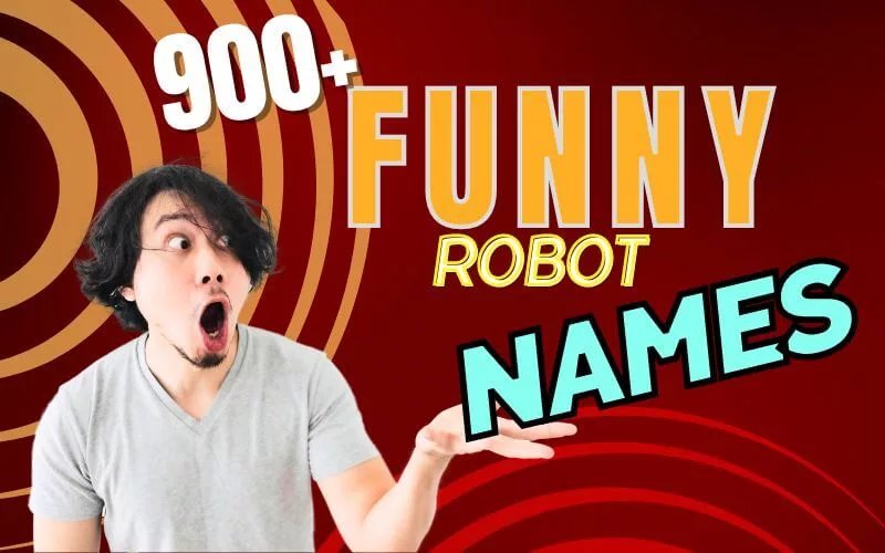 900+ Funny Robot Names That Spell Laughter