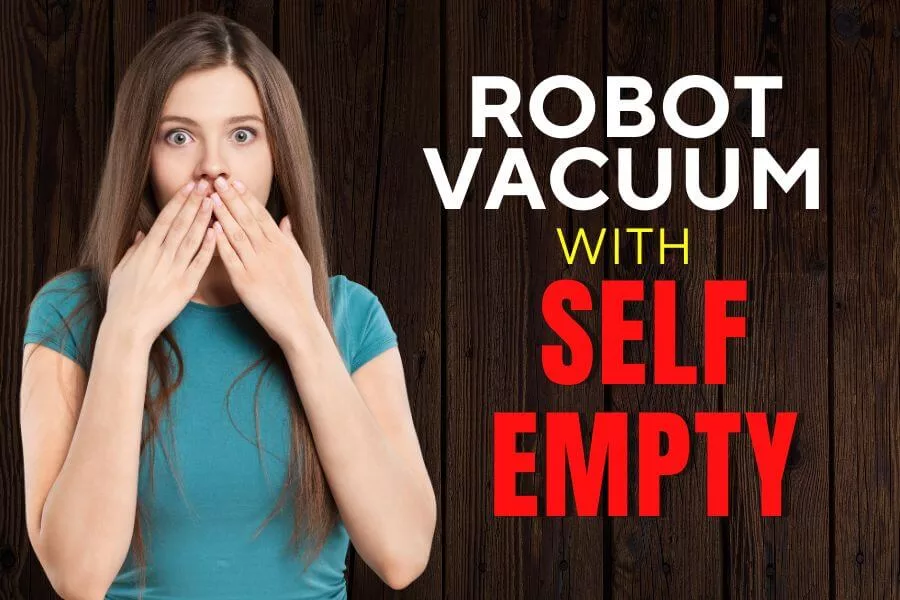 Best Robot Vacuum with Self Empty Unique Feature